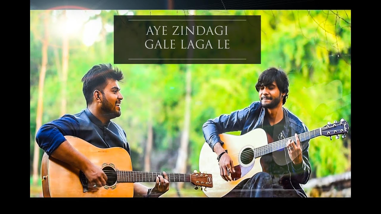 Aye Zindagi Gale laga le (Unplugged Cover) by Rahul Iyer Ft. Shahnawaz Ahmed Khan