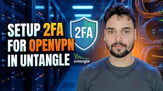 OpenVPN Security Upgrade: MFA + Username/Password Authentication Wealth