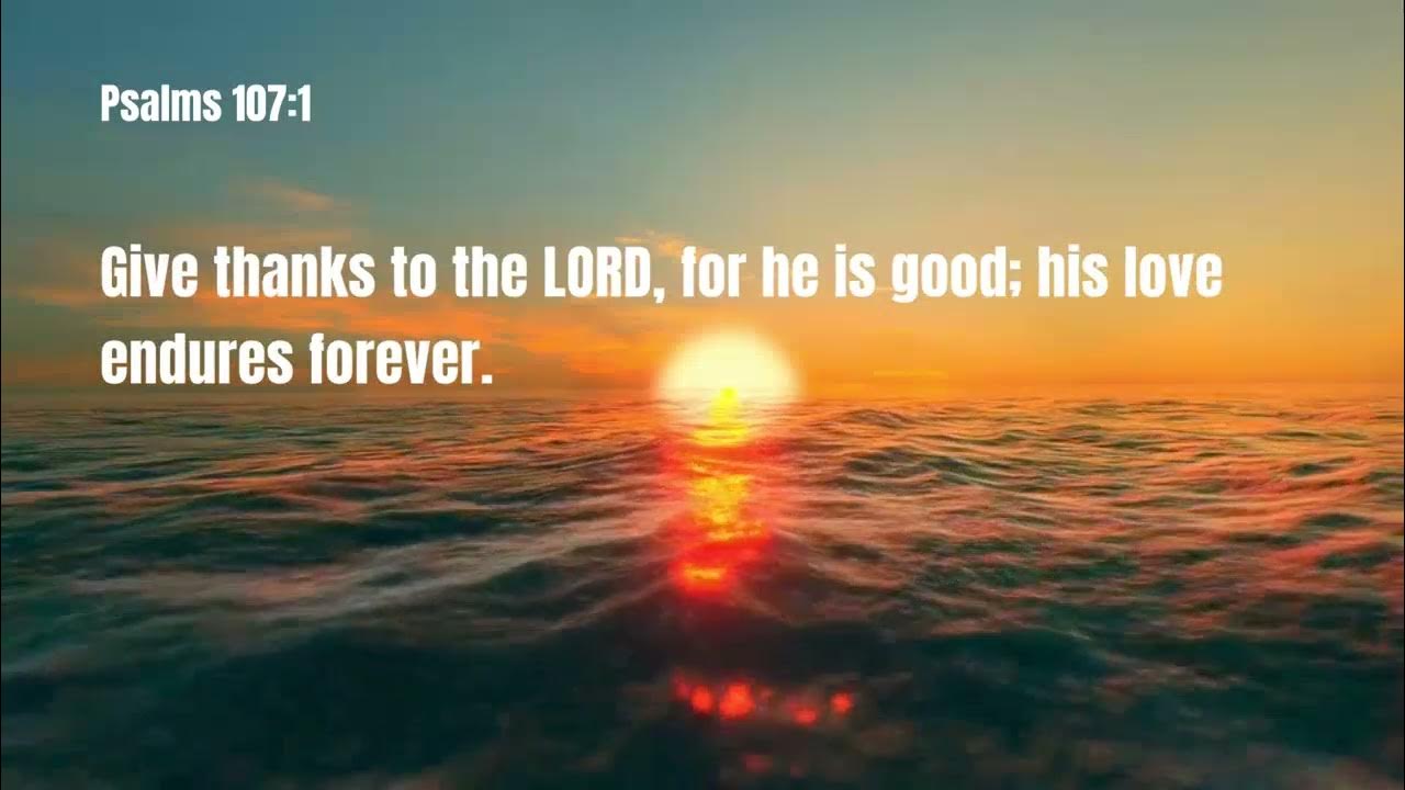 HE LOVES US UNCONDITIONALLY TOP INSPIRATIONAL BIBLE VERSES Psalms he-loves-us-unconditionally-top-inspirational-bible-verses-psalms
