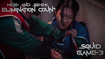 Squid Game Hide And Seek Elimination Count | Squid Game Season 3