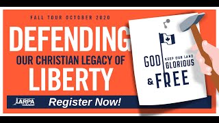 ‘Defending our Christian Legacy of Freedom’ – Fall Tour 2020 - Youtube Video