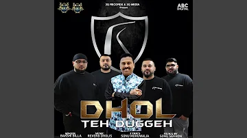 Dhol Teh Duggeh