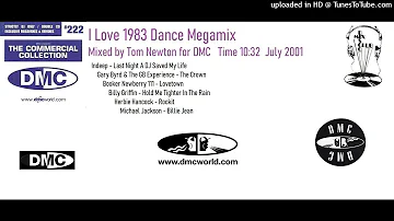 I Love 1983 Dance (DMC Mix by Tom Newton July 2001)