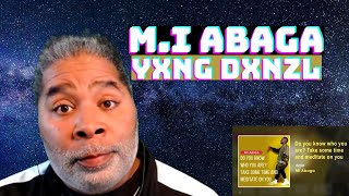M.I Abaga - Yxng Dxnzl album reaction (A Study On Self Worth) Full album review