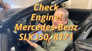 Mysterious Engine Light, 2008 Mercedes SLK350, R171