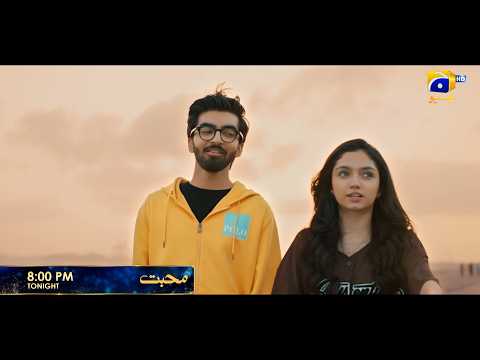 MOHABBAT | Tonight at 8:00 PM | Ft. Feroze Khan, Nawal Saeed, Shahvir Kadwani, Aina Asif