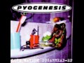 Pyogenesis - Female  Drugthing