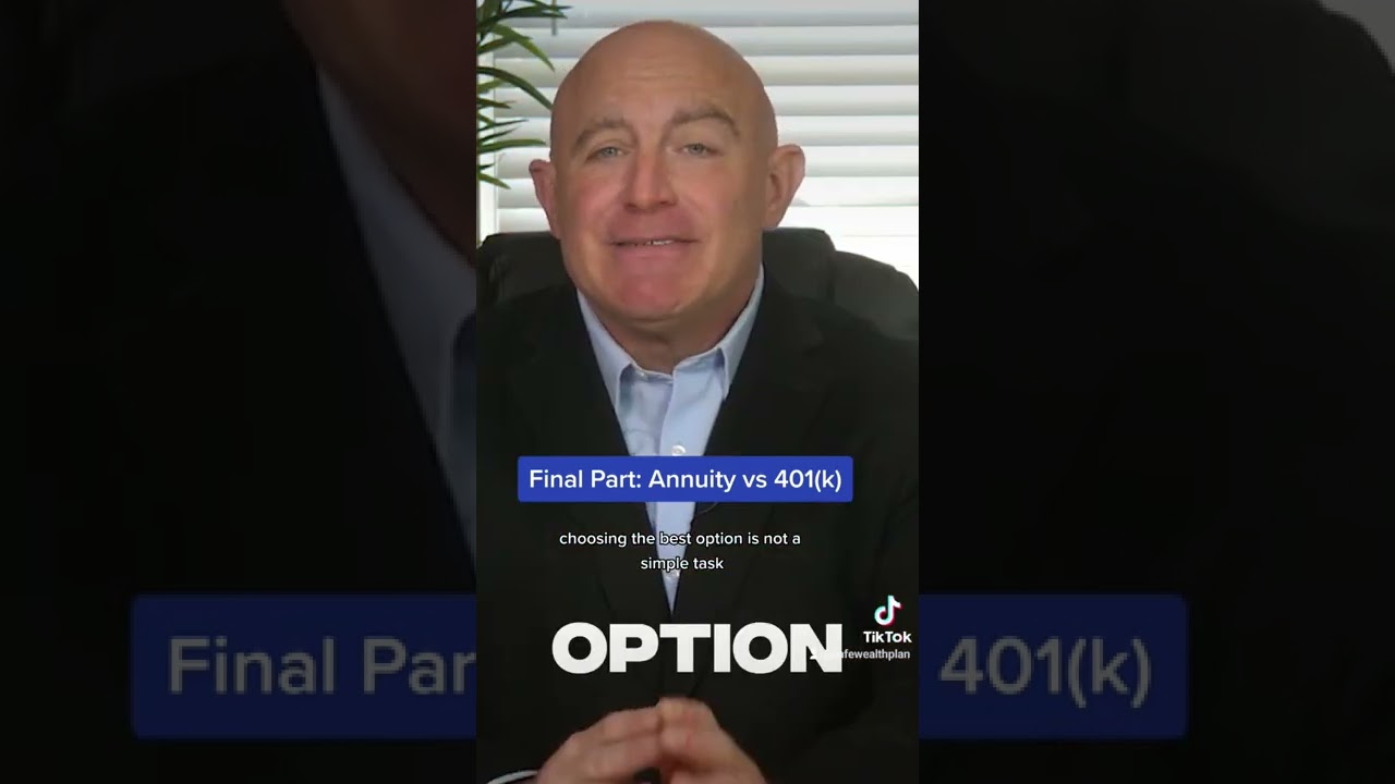 Final Part: Annuity vs 401(k) 