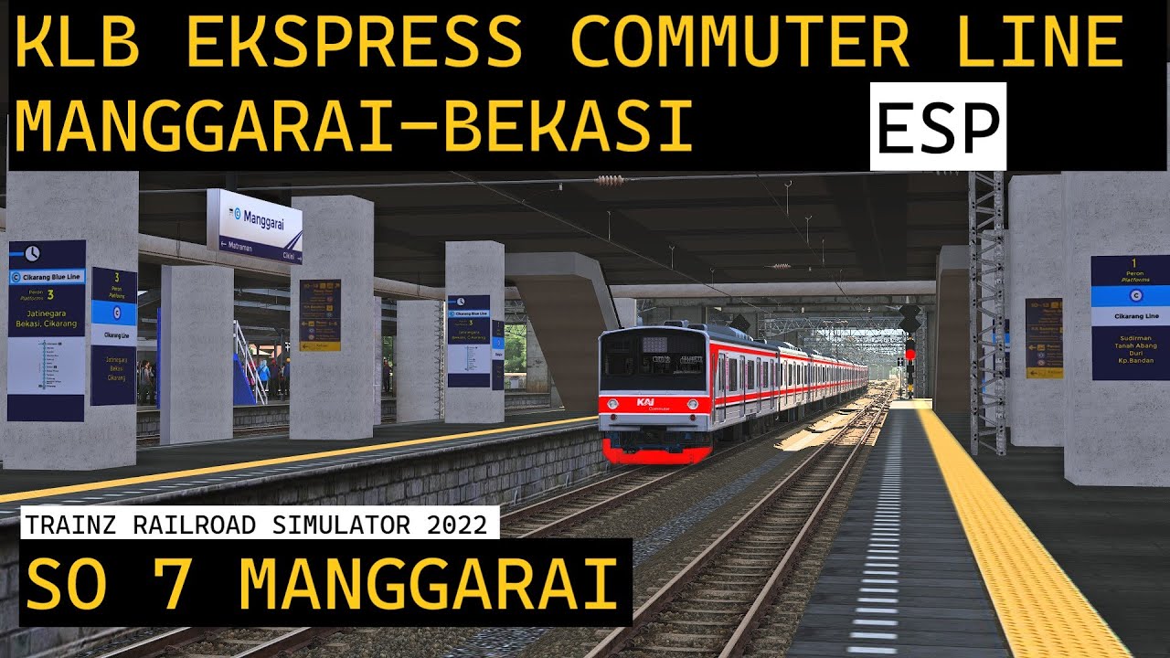 COMMUTERLINE KLB MANGGARAI - BEKASI [CABVIEW] | TRAINZ SIMULATOR INDONESIA