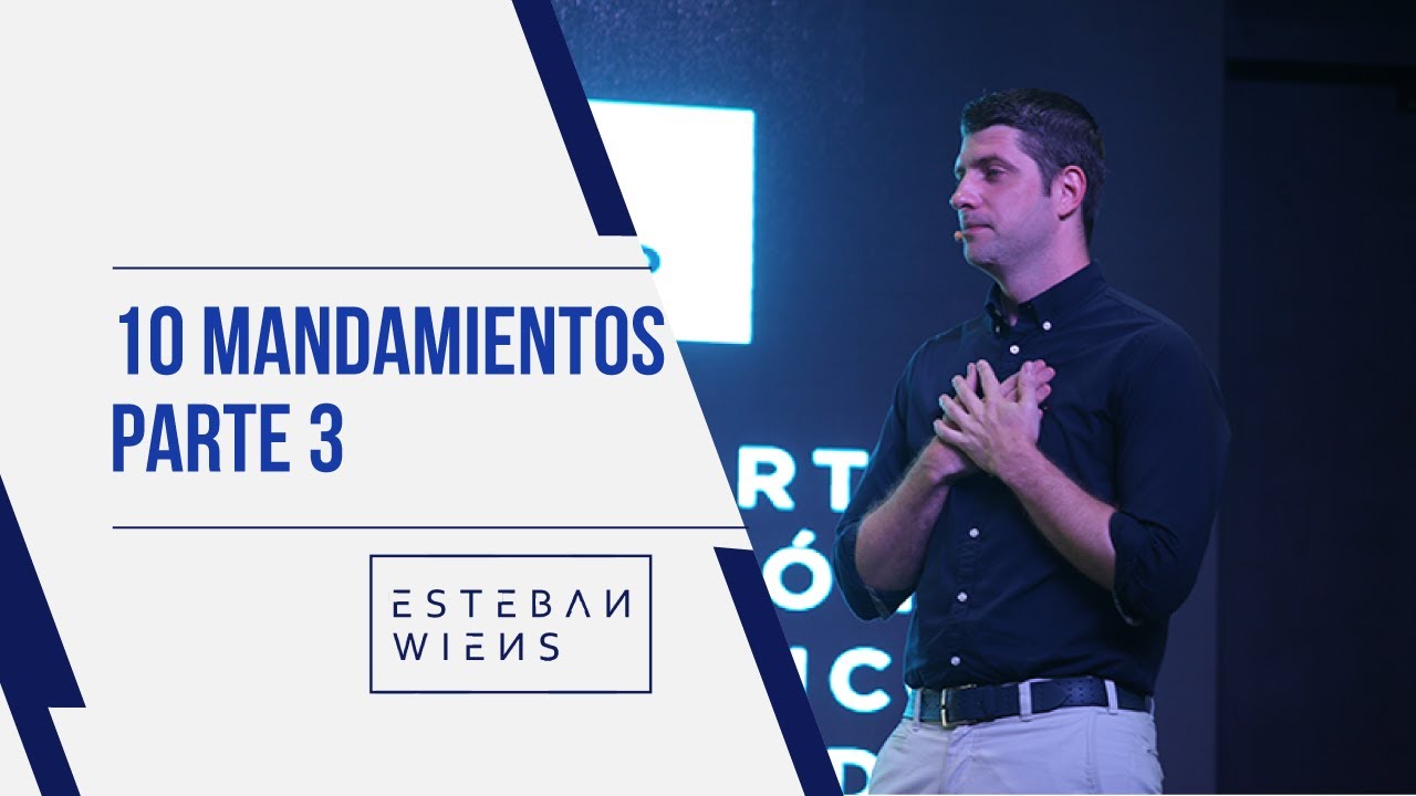 Serie 10 Mandamientos parte 3 - Esteban Wiens esteban お香