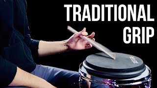 Traditional Grip Technique Explained!