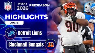 Detroit Lions vs Cincinnati Bengals Full Game Highlights | 2026 Preseason Week 1