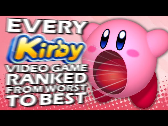 Every Kirby Game Ever, Ranked