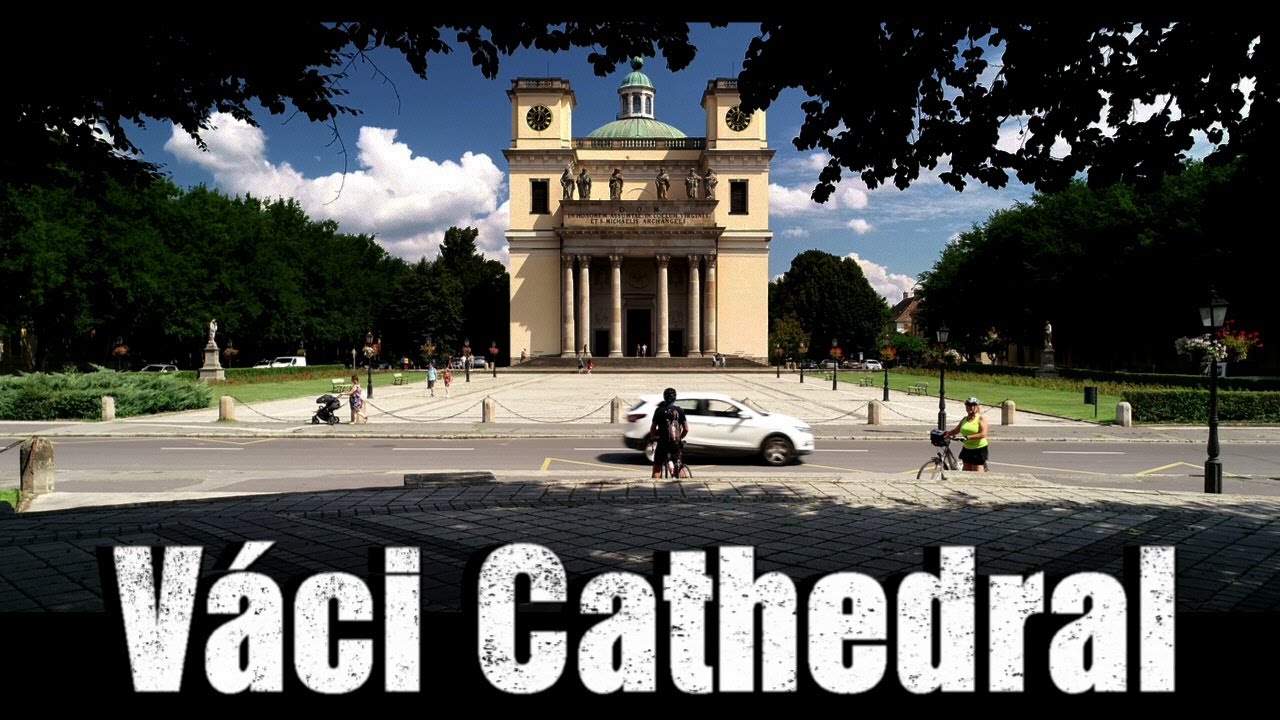 Cathedral of Our Lady! Amazing Beautiful Destination!Váci-Kathedrale!¡Catedral de Vaci!바치 성모 마리아 대성당