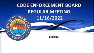 Famous 11/16/2022 Code Enforcement Board Regular Meeting Profile