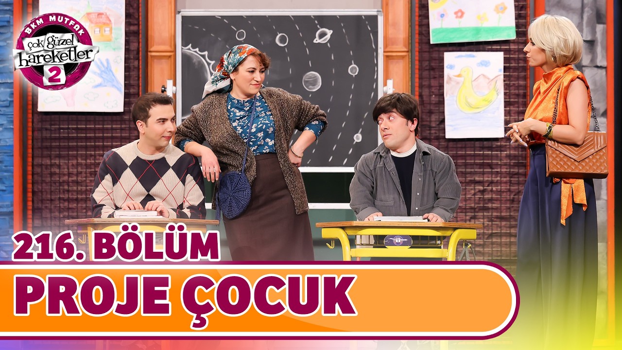 Proje Çocuk (216. Bölüm) - Çok Güzel Hareketler 2