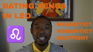 Dating Venus in Leo: Everything You Need To Know