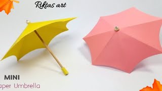 How To Make Umbrella With Paper | Mini Umbrella🌂 || paper Umbrella that open and close | #Riktasart