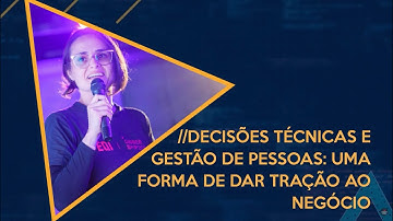 Decisões técnicas  e Gestão de Pessoas | Locaweb PHP Community Summit