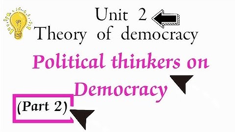 Unit 2(part 2) Political thinkers on democracy #du #2yr #nep #3sem #2024 #exams #january