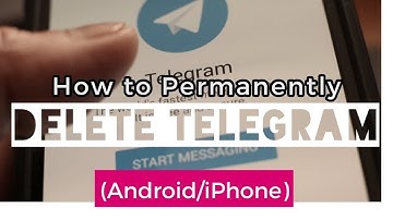 Delete Telegram Account: How to Delete Permanently (Android/iPhone) 2020