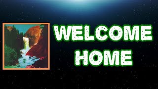 My Morning Jacket - Welcome Home (Lyrics)