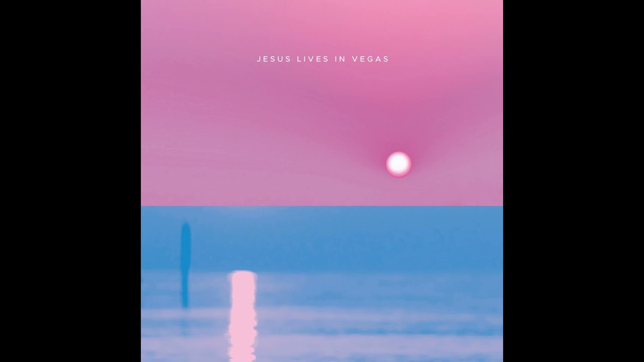 Jesus Lives in Vegas - City Boy