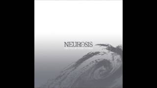 Neurosis - No river to take me home