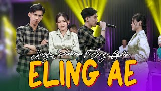 ELING AE - ARYA GALIH FT SASYA ARKHISNA (Official Music Live)