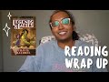 I&#39;m Back! | Wrapping Up 3 Months of Reading