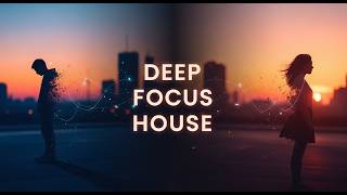 Deep Focus House – Soft Evening Jazz Mix (25:00 Session)