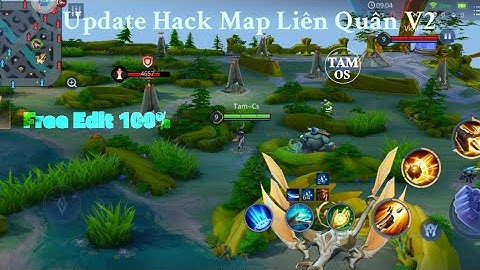Script Hack Map Liên Quân V2 Free Edit Update Bypass || Mr Tam Script