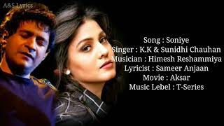 Soniye Full Song With Lyrics by K.K  & Sunidhi Chauhan