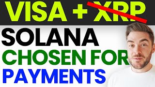 Visa Chose Solana and NOT XRP