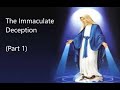 Ep. 10. The Immaculate Deception (Part 1)