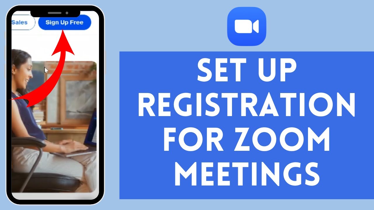 How to Set Up Registration for Zoom Meetings 2024 Registration Set Up