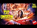 The unseen  full horror movie