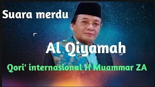 Qur'an surat Al Qiyamah merdu, by Qori' internasional H Muammar ZA