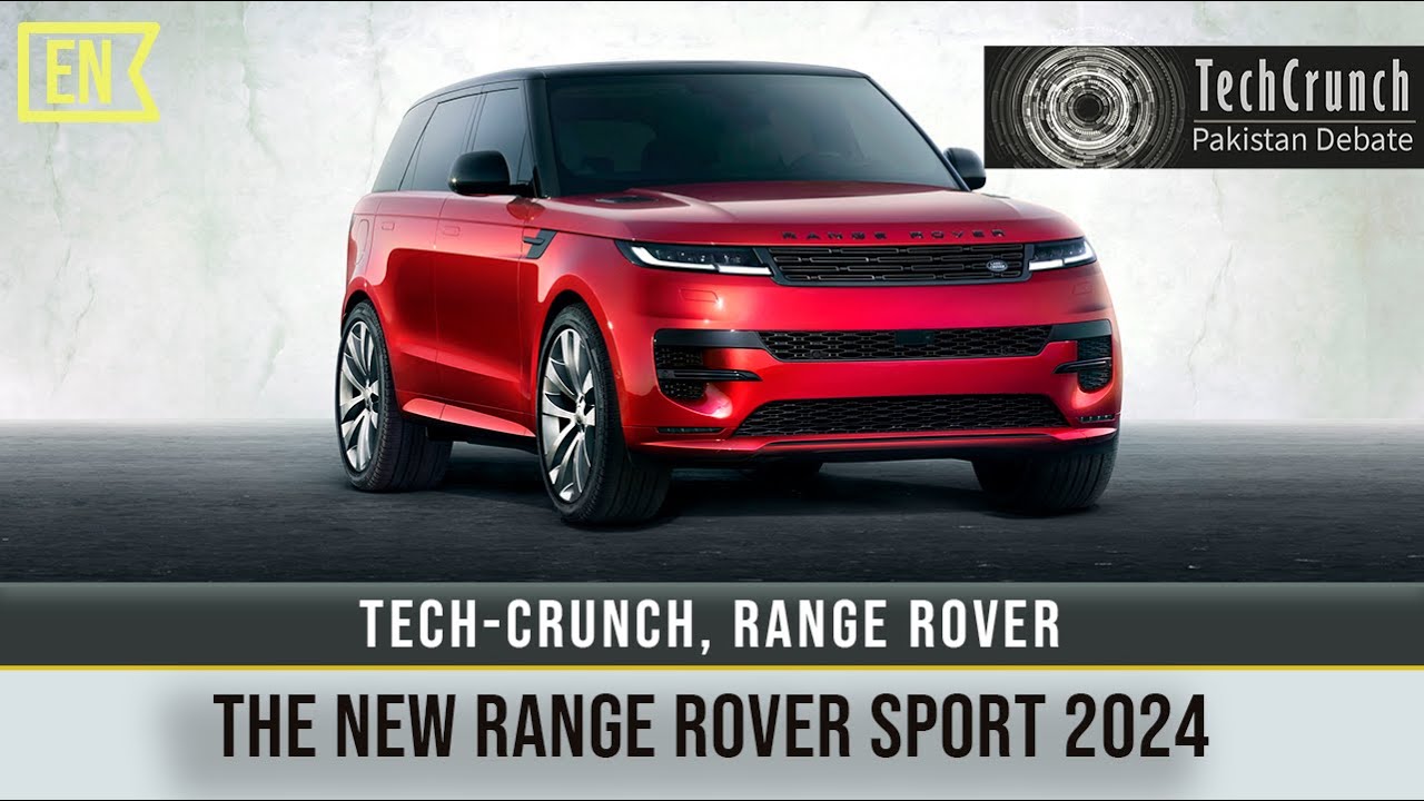 Range Rover Sport 2024 - Luxury SUV | Tech-Crunch. - YouTube