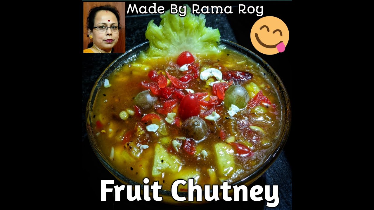 Fruit Chutney Recipe Delicious Bengali Chutney RecipeFruit Chutney
