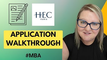 How to Fill Out HEC Paris MBA Application | Best Practices for Writing a Compelling MBA Application