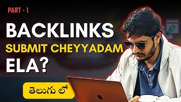 SEO Backlinks Submission ఎలా చేయాలి? 📈 Step-by-Step Tutorial 🔥 | తెలుగులో 🇮 | SDM Classes