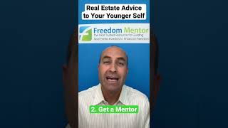 Real Estate Advice to your younger self #shorts #realestateadvice #freedommentor #realestate