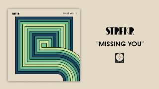 Video thumbnail of "STRFKR - Missing You [OFFICIAL AUDIO]"