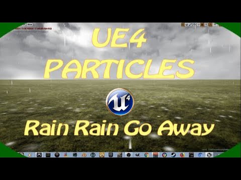 DPTV UE4 Particles Tutorial 4 (Rain Rain Go Away) - YouTube
