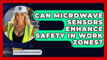 Can Microwave Sensors Enhance Safety In Work Zones? - Civil Engineering Explained