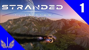 Stranded: Alien Dawn - Surviving the First Day - Episode 1