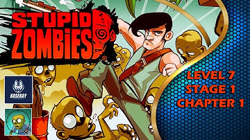 Stupid Zombies Gameplay Walkthrough Chapter 1 | Stage 1 | Level 7 (iOS, Android) #shorts