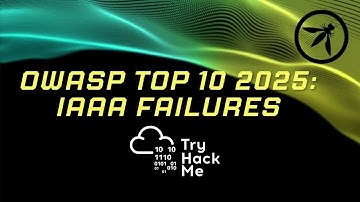 OWASP Top 10 2025: IAAA Failures Walkthrough