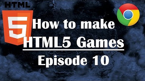 10- Making HTML5 Game: Bullets and Upgrade (Part 2). Javascript Tutorial Guide